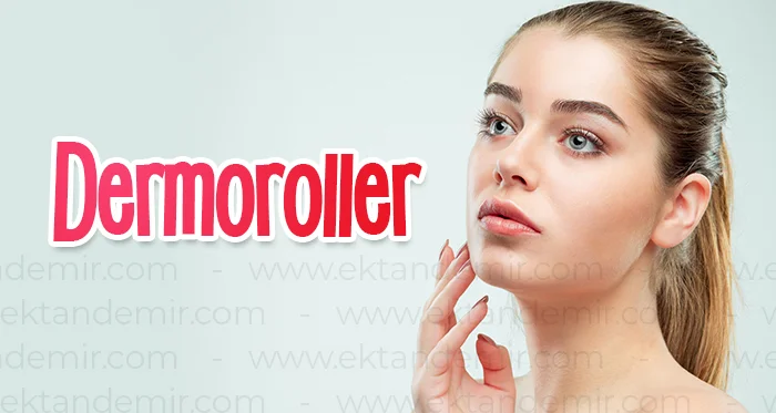Dermoroller Ataşehir