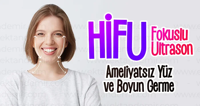 Hifu Fokuslu Ultrason