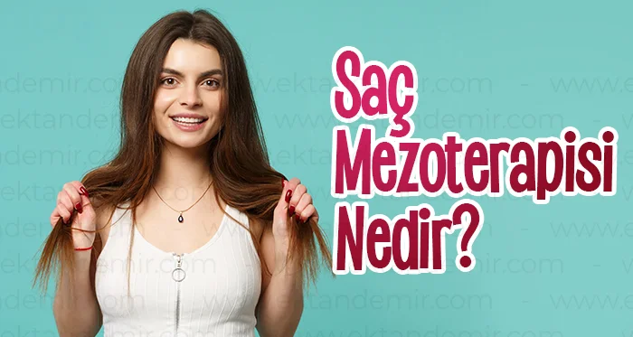 Saç Mezoterapisi Nedir?